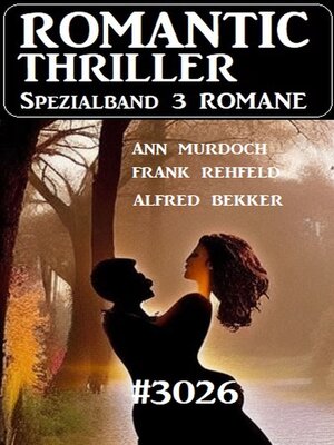 cover image of Romantic Thriller Spezialband 3026--3 Romane